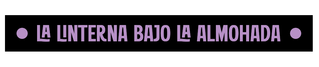 Título del cuento La linterna bajo la almohada